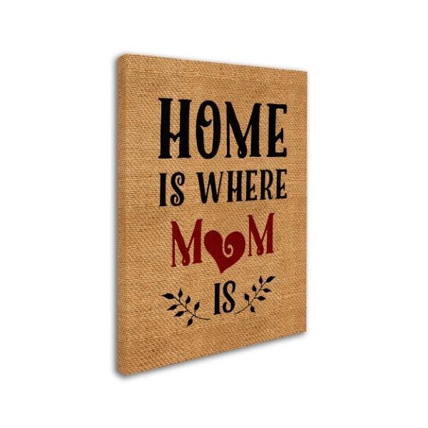 Marcee Duggar 'Home Is Mom' Canvas Art,24x32